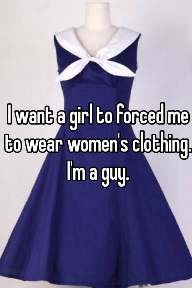 Forced To Wear Girls Clothes